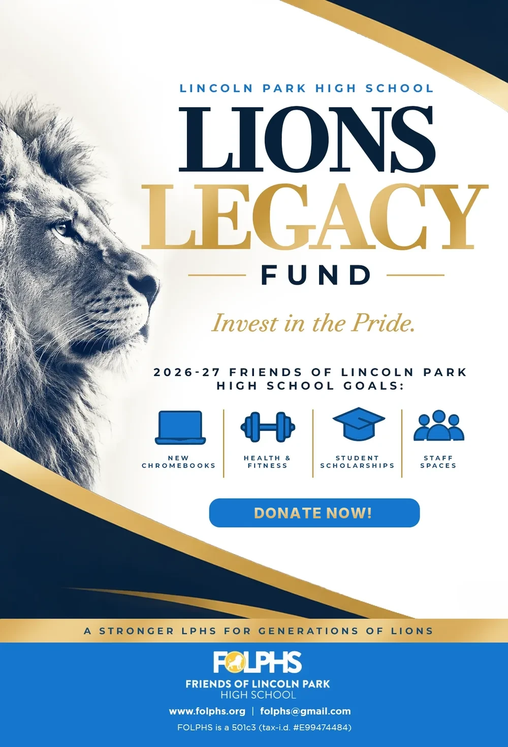 Lions Legacy Fund flyer: Invest in the Pride, 2026-27 goals are new Chromebooks, health and fitness, student scholarships and staff spaces